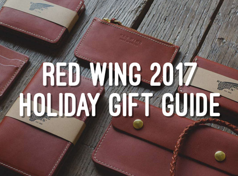 Red Wing 2017 Holiday Gift Guide