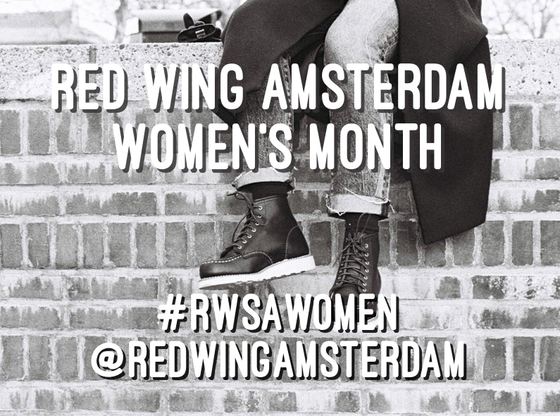April is Red Wing Amsterdam Women's Month!